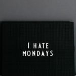 mondays