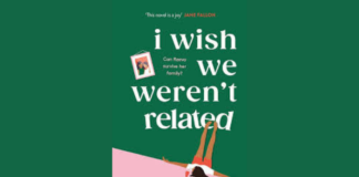 “I Wish We Weren’t Related” May Be Your Next Favorite Read