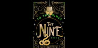 ‘To The Nines’ Will Become Your Next Must-Read Fantasy Novel