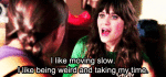 taking it slow